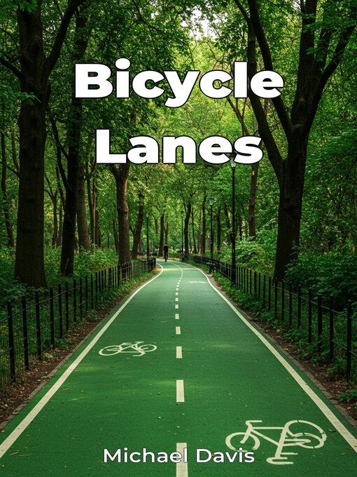 Title details for Bicycle Lanes by Michael Davis - Available